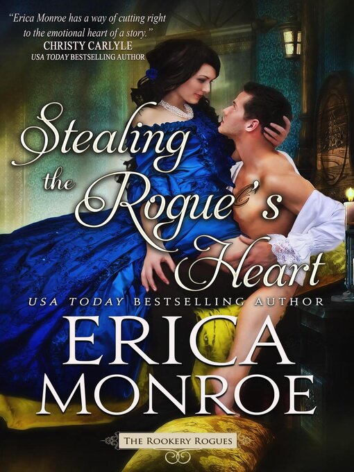 Title details for Stealing the Rogue's Heart by Erica Monroe - Available